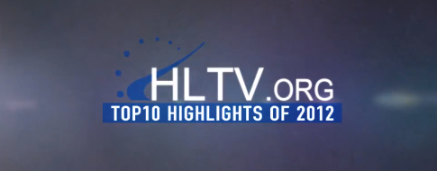 HLTV.org Top 10 CS:GO highlights of 2012 